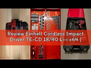 Review Einhell Cordless Impact Driver TE-CD 18/40 Li-i +64 (2x2.0 Ah) Power X-Change (Li-Ion, 18V, T