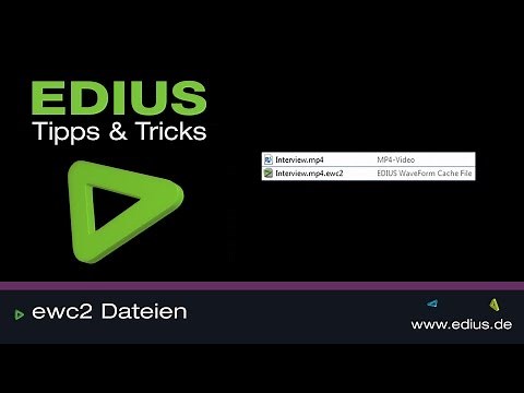EDIUS Podcast - .ewc2 Dateien