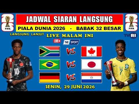 2026 WORLD CUP LIVE BROADCAST SCHEDULE TONIGHT - AFRICA vs CANADA - BRAZIL vs JAPAN Live TVRI