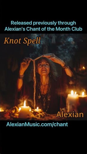🪢 Knot Spell | Traditional Witch Knot Spell Chant for Binding, Storing & Releasing Power | Alexian