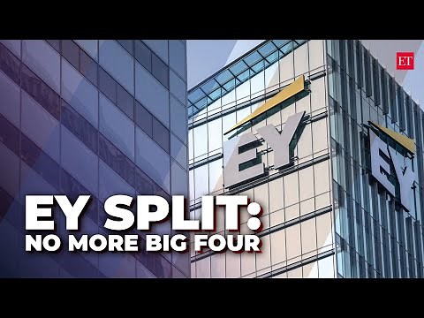 EY's global split: No more a part of 'Big 4', what happens now