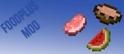 Food Plus 1.4.6 [ModLoader] [Beta] [Discontinued] Minecraft Mod