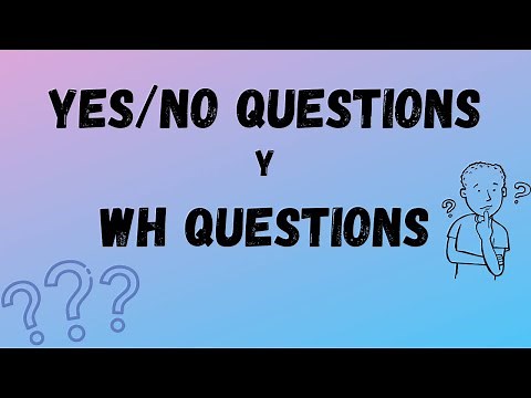 WH Questions y YES/NO Questions - Inglés