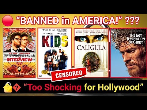 17 Controversial Movies That Were Banned in America | Hollywood Censorship Exposed