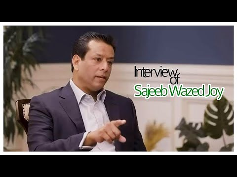 Interview of Sajeeb Wazed Joy with Al Jazeera