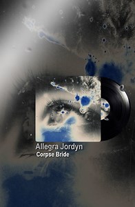Corpse Bride Lyrics Video - Allegra Jordyn