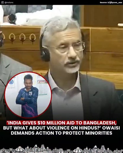 INDIANS on Instagram: "All India Majlis-e-Ittehadul Muslimeen (AIMIM) chief Asaduddin Owaisi has sharply criticized India’s handling of the situation in Bangladesh. While welcoming New Delhi’s announcement of $10 million in development aid to its neighbor, he questioned the lack of clarity on measures being taken to address reported att*cks on Hindus in Bangladesh. Owaisi emphasized that financial assistance alone is insufficient and urged the government to outline concrete steps to ensure the s