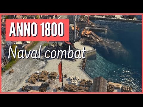 Anno 1800 - Naval Combat Gameplay | Strategy, City Building | PC