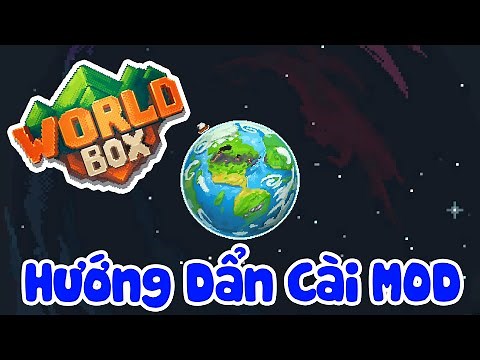 Hướng Dẩn Cài Đặt MOD Trong Game World Box (PC)