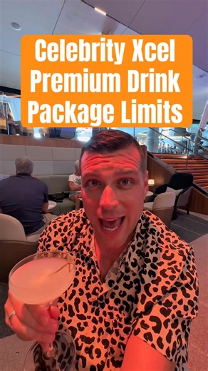 LIMITS on Celebrity Xcel Drink Package! #celebritycruises #celebrityxcel #cruisetips