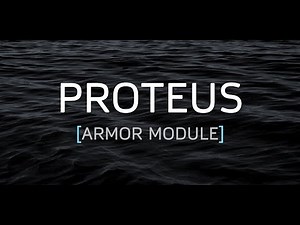 PROTEUS - Armor Module
