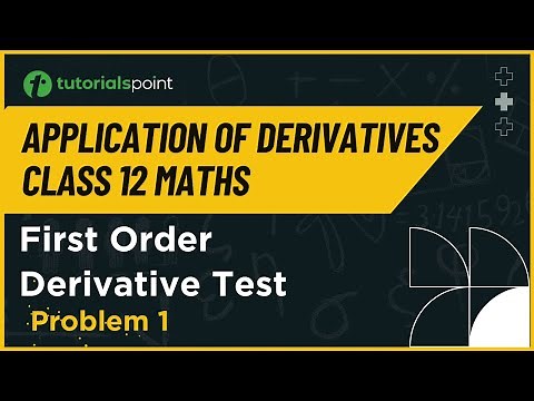 Class 12th – First Order Derivative Test Problem Example-1 | Tutorials Point