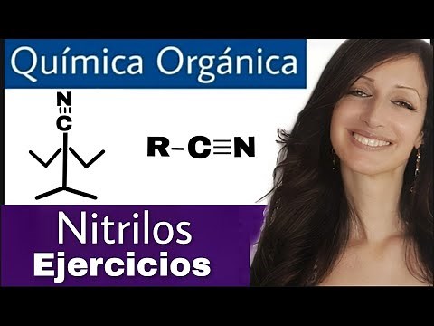 NITRILOS - Ejemplos prácticos - QUÍMICA ORGÁNICA