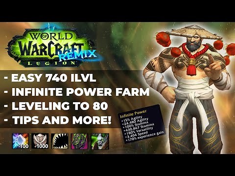 WoW Legion Remix Guide | Fast Leveling, Easiest Way to Get 740 ilvl, Farm Infinite Power & More!