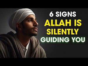 6 Powerful Signs Allah is Silently Guiding You in Life | ISLAM