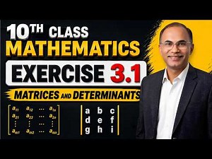 Class 10 Math Exercise 3.1 Complete Solution | New Book 2026 | Matrices & Determinants