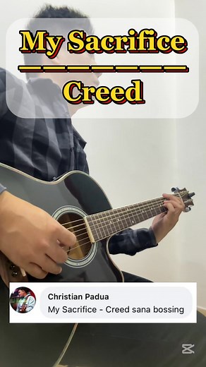 My Sacrifice - Creed #mysacrifice #creed #music #lyrics #acoustic #guitar #cover #short #reels #adsonreels #uae #uaelife #alain | Guitar and Lyrics