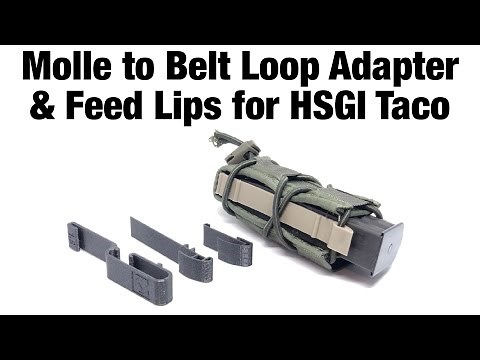 Molle to Belt Loop Adapter and Feed Lips Installation on HSGI Taco