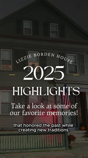 As we wrap up 2025, we’re taking a look back at an unforgettable year at the Lizzie Borden House. Here are just a few highlights: 🪓 We hosted special events, tours, and spirited celebrations all year long. 🪓 Behind-the-scenes renovations helped preserve America’s Most Haunted House. 🪓 From ghost hunts to overnight stays, countless memories were made after dark. 🪓 New merchandise launched for guests to take a piece of history home with them. And none of it would have been possible without the