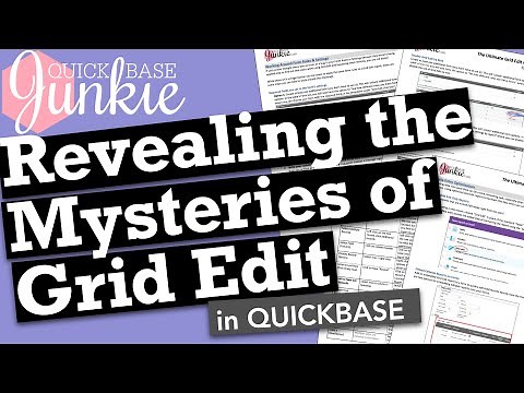 Revealing the Mysteries of Grid Edit in Quickbase