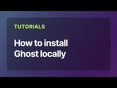 Install Ghost locally