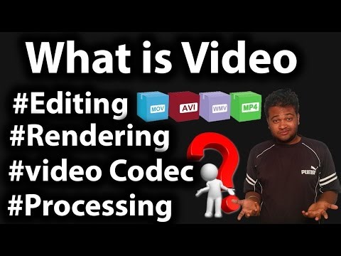 Video Editing, Rendering, Encoding, processing, Codec Explained In Hindi
