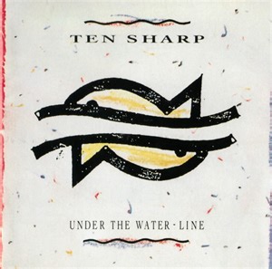 Ten Sharp - Under The Water-Line