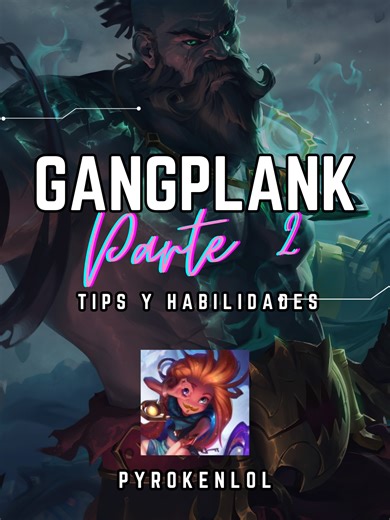 Guia gangplank tips y habilidades #leagueoflegends #tutorial #guia #info #gameplay