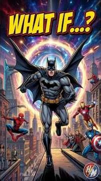 What If Batman Entered the Marvel Universe? #batman #marvel #whatif #HeroMultiverse
