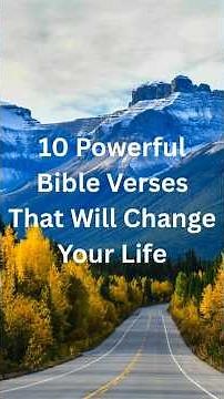 10 Most Powerful Verses in the Bible