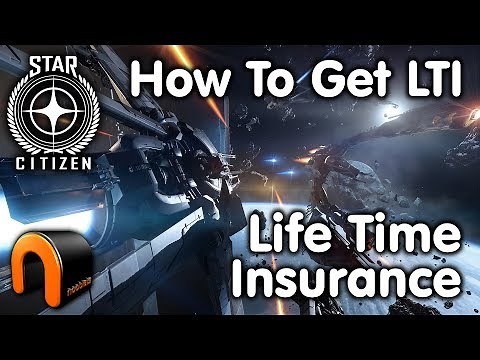 STAR CITIZEN: HOW TO GET LTI On All Your Main Ships!