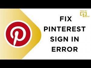 How to Fix Pinterest Sign in Error
