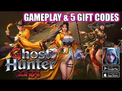 Ghost Hunter: Idle RPG | Gameplay & 5 Gift Codes | MMORPG Android iOS Game