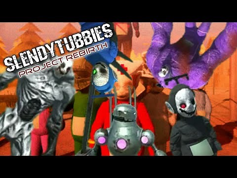 Slendytubbies Project Rebirth DEMO All Monsters