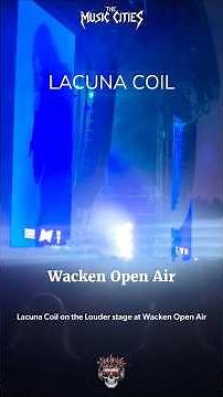 Lacuna Coil | Wacken Open Air