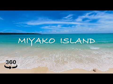 【Beach360°】宮古島の美しい海を360°映像で For your relaxation Ocean Waves Sounds vr miyakojima