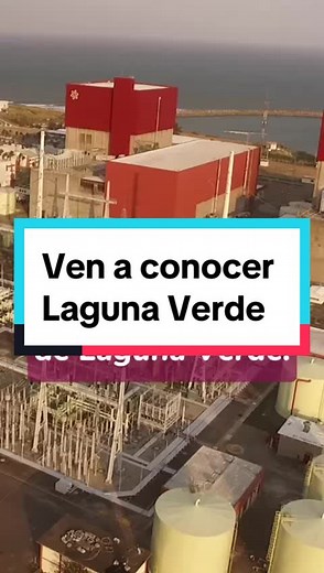 Descubre la Central Nuclear Laguna Verde en Veracruz
