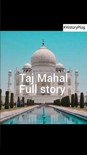 Why Was the Taj Mahal Built?