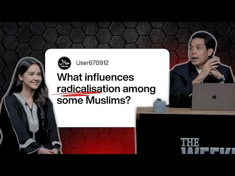 “What Pushes Someone to Extremism?”TheWeeklyDeenShow Ep15