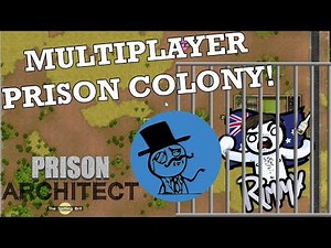 Prison Architect Multiplayer - Aussie & Brit Reenact History