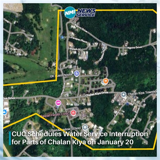 CUC has scheduled a water service interruption for parts of Chalan Kiya on Tuesday, Jan. 20, from 1 p.m. to 4 p.m. Customers in affected areas may experience low to no water pressure during that time. | NMI News Service