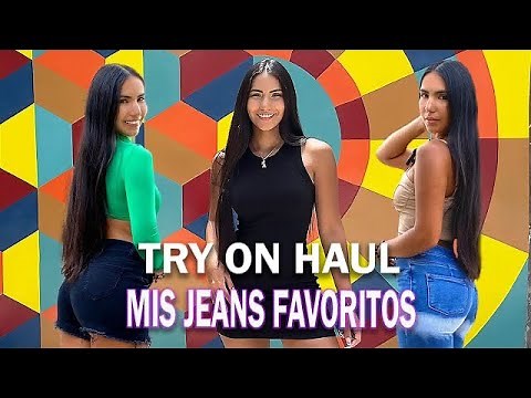 probando mis JEANS FAVORITOS - TRY ON JEANS