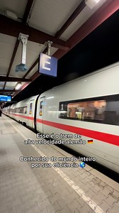 Esse é o trem de alta velocidade alemão #trembala #alemanha #mundo | Uma Mermã Viajante