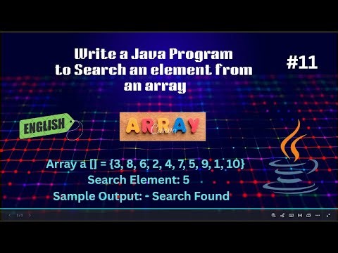Java Program #11 Search an Element from an Array | Array Basics | Code & Innovate