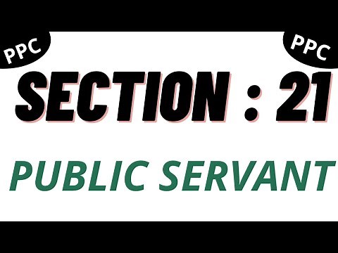 Section 21 PPC | Public Servant | Pakistan Penal Code, 1860