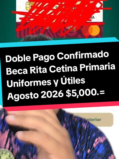 Doble Pago Confirmado Beca Rita Cetina Primaria Uniformes y Útiles Agosto 2026 $5,000.= #becauniformesyutiles2026 #becaritacetina2026