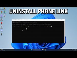 How To Remove or Uninstall Phone Link In Windows 11 or 10 - Easy Fix