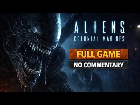 Aliens Colonial Marines Full Campaign Walkthrough No Commentary