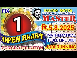 KALYAN MATKA TIPS AND TRICKS MASTER 5.8.2025 KALYAN TODAY TABLE TRICK LINE JODI