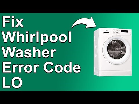 How To Fix The Whirlpool Washer Error Code LO - Meaning, Causes, & Solutions (Easy Troubleshoot)